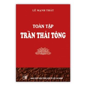 Toàn Tập Trần Thái Tông - Lê Mạnh Thát