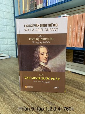 Lịch Sử Văn Minh Thế Giới - Phần IX: Thời Đại Voltaire (Bộ 4 tập)
