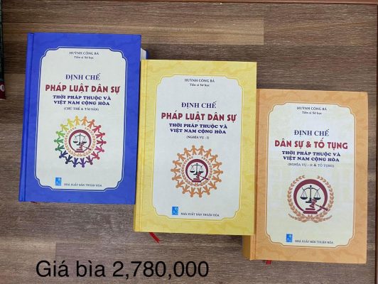 Định Chế Pháp Luật Dân Sự Thời Pháp Thuộc Và Việt Nam Cộng Hòa Bộ 3 cuốn (Bìa Cứng)